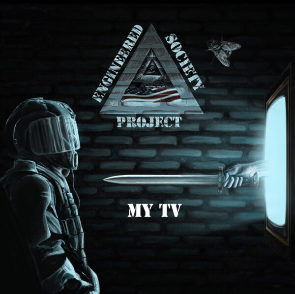 Engineered Society Project Newest Release " MY TV"